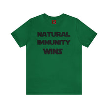Load image into Gallery viewer, BLACK LETTER, S/W THEMED NATURAL IMMUNITY WINS TEE
