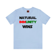 Load image into Gallery viewer, MULTI-COLORED S/W THEMED NATURAL IMMUNITY WINS TEE