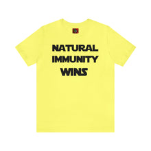 Load image into Gallery viewer, BLACK LETTER, S/W THEMED NATURAL IMMUNITY WINS TEE