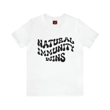 Load image into Gallery viewer, NATURAL IMMUNITY WINS BLACK LETTER GROOVY TEE