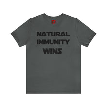 Load image into Gallery viewer, BLACK LETTER, S/W THEMED NATURAL IMMUNITY WINS TEE