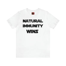 Load image into Gallery viewer, BLACK LETTER, S/W THEMED NATURAL IMMUNITY WINS TEE