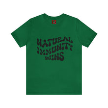 Load image into Gallery viewer, NATURAL IMMUNITY WINS BLACK LETTER GROOVY TEE