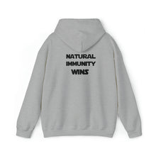 Load image into Gallery viewer, BLACK LETTER,  NATURAL IMMUNITY WINS HOODED SWEATSHIRT W/LOGO ON BACK SIDE