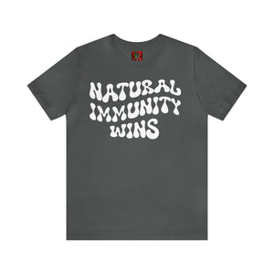 NATURAL IMMUNITY WINS WHITE LETTER GROOVY TEE