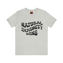 Load image into Gallery viewer, NATURAL IMMUNITY WINS BLACK LETTER GROOVY TEE