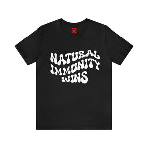 NATURAL IMMUNITY WINS BLACK LETTER GROOVY TEE