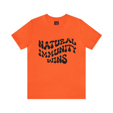 Load image into Gallery viewer, NATURAL IMMUNITY WINS BLACK LETTER GROOVY TEE