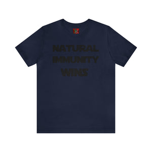 BLACK LETTER, S/W THEMED NATURAL IMMUNITY WINS TEE