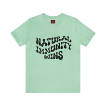 Load image into Gallery viewer, NATURAL IMMUNITY WINS BLACK LETTER GROOVY TEE