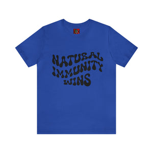 NATURAL IMMUNITY WINS BLACK LETTER GROOVY TEE